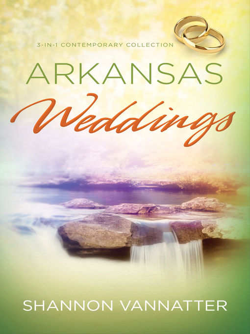 Title details for Arkansas Weddings by Shannon Taylor Vannatter - Available